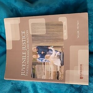 Juvenile justice policies programs & practices Strayer University paperback book